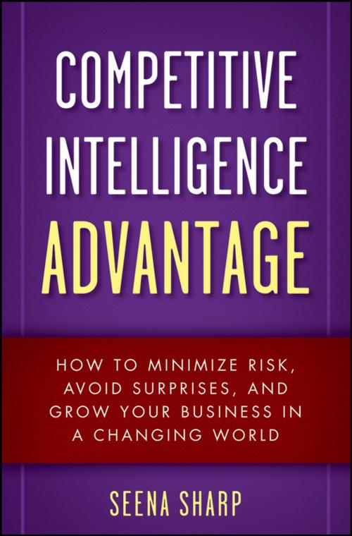 Cover of the book Competitive Intelligence Advantage by Seena Sharp, Wiley