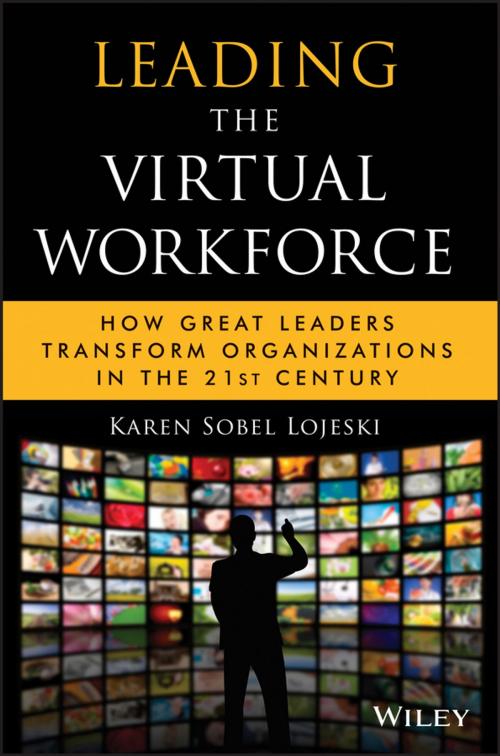 Cover of the book Leading the Virtual Workforce by Karen Sobel Lojeski, Wiley