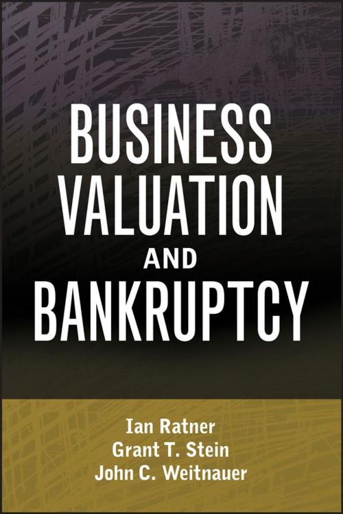 Cover of the book Business Valuation and Bankruptcy by Ian Ratner, John C. Weitnauer, Grant T. Stein, Wiley