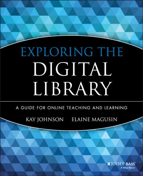 Cover of the book Exploring the Digital Library by Kay Johnson, Elaine Magusin, Wiley