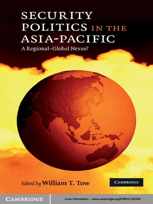 Cover of the book Security Politics in the Asia-Pacific by , Cambridge University Press