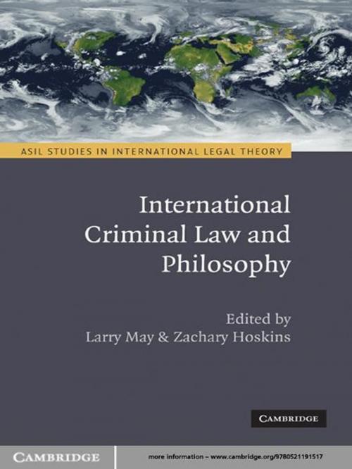 Cover of the book International Criminal Law and Philosophy by , Cambridge University Press