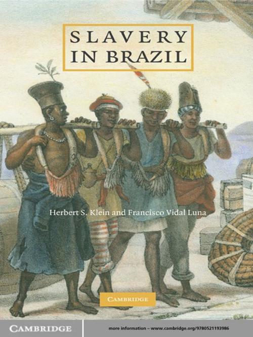 Cover of the book Slavery in Brazil by Herbert S. Klein, Francisco Vidal Luna, Cambridge University Press