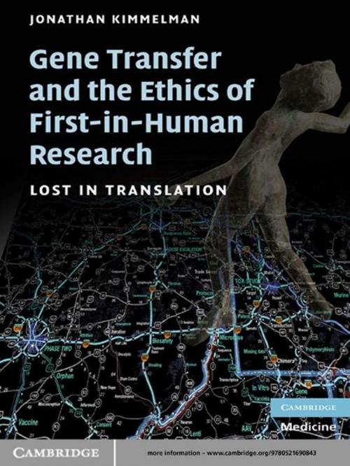 Cover of the book Gene Transfer and the Ethics of First-in-Human Research by Jonathan Kimmelman, Cambridge University Press