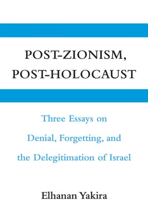 Cover of the book Post-Zionism, Post-Holocaust by Elhanan Yakira, Cambridge University Press