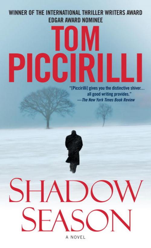Cover of the book Shadow Season by Tom Piccirilli, Random House Publishing Group