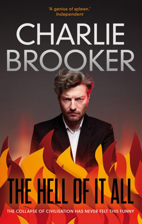 Cover of the book The Hell of it All by Charlie Brooker, Guardian Faber Publishing