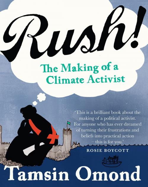 Cover of the book Rush! by Omond Tasmin, Marion Boyars