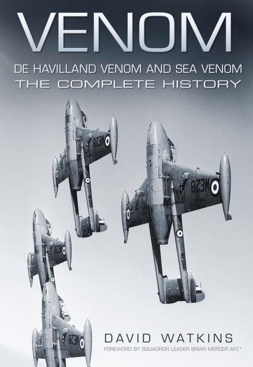 Cover of the book Venom, De Havilland Venom & Sea Venom by David Watkins, The History Press