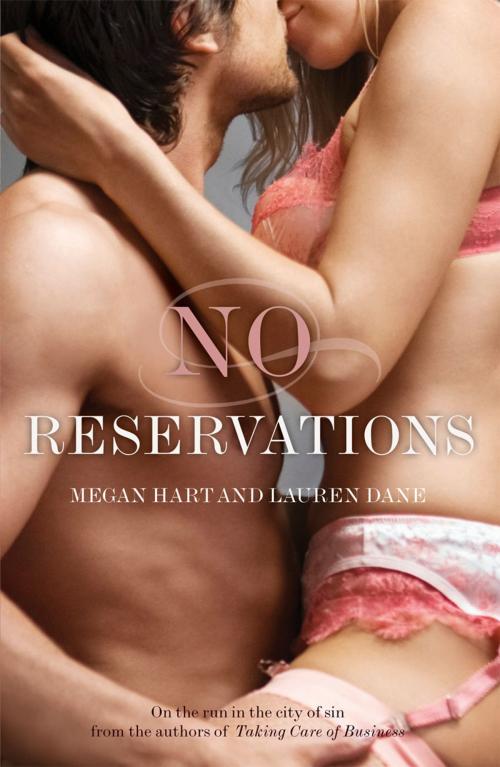 Cover of the book No Reservations by Megan Hart, Lauren Dane, Ebury Publishing