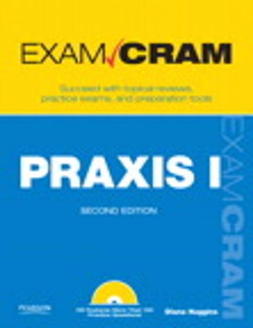 Cover of the book PRAXIS I Exam Cram by Diana Huggins, Pearson Education