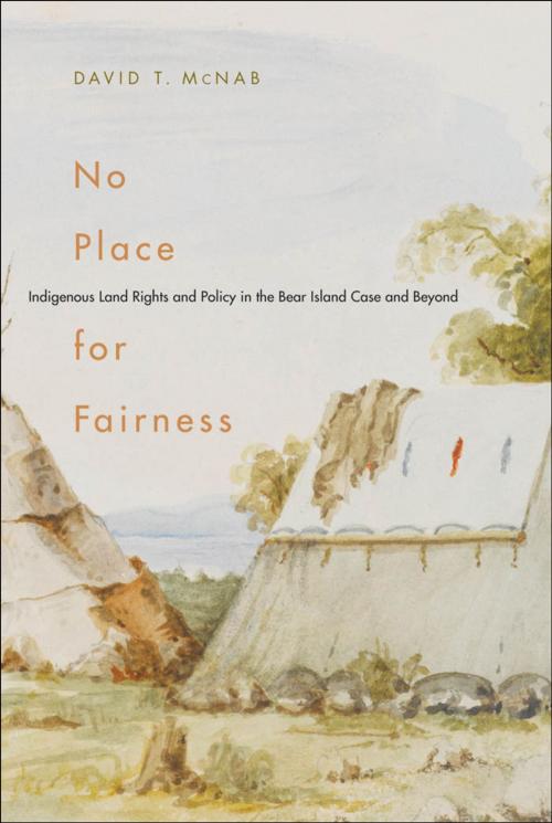 Cover of the book No Place for Fairness by David T. McNab, MQUP