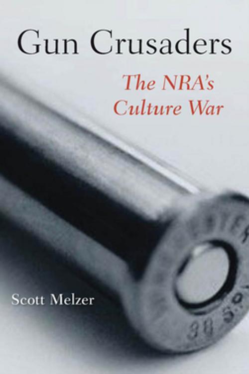 Cover of the book Gun Crusaders by Scott Melzer, NYU Press