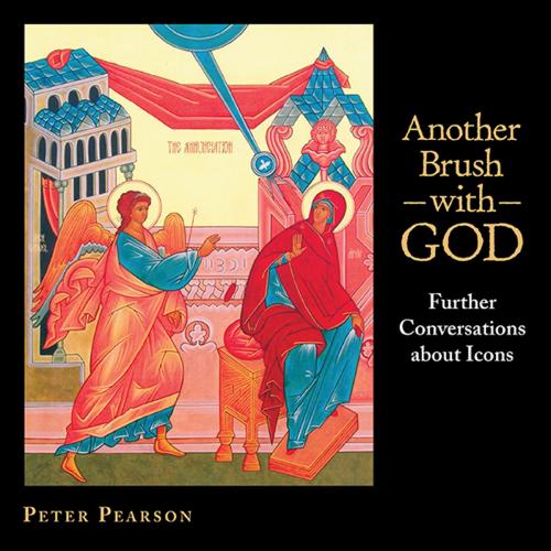 Cover of the book Another Brush with God by Peter Pearson, Church Publishing Inc.