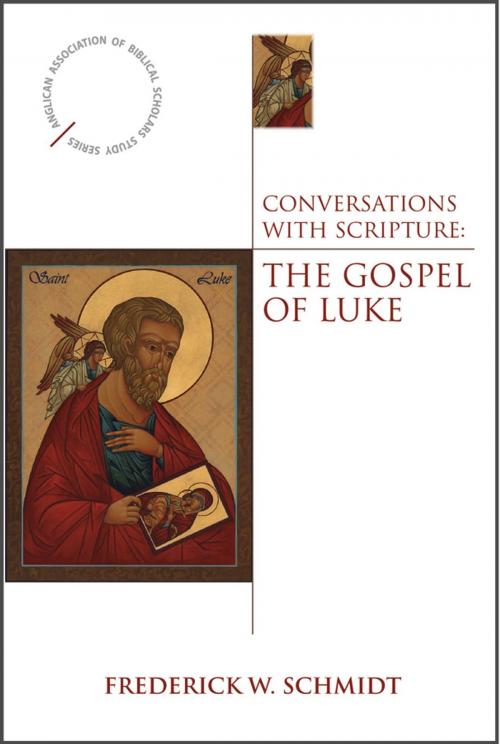 Cover of the book Conversations with Scripture: The Gospel of Luke by Frederick W. Schmidt, Church Publishing Inc.