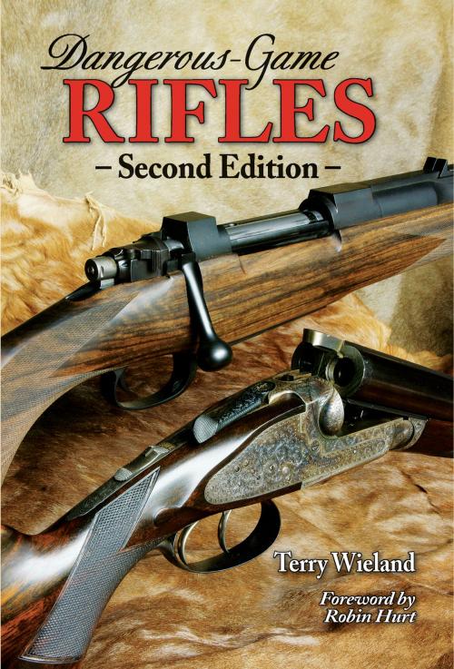 Cover of the book Dangerous-Game Rifles by Terry Wieland, Down East Books