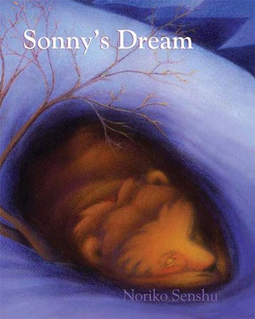 Cover of the book Sonny's Dream by Noriko Senshu, Noriko Senshu, Studio Cherry Publishing