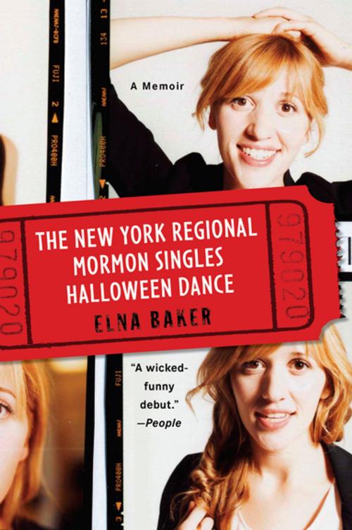 Cover of the book The New York Regional Mormon Singles Halloween Dance by Elna Baker, Penguin Publishing Group