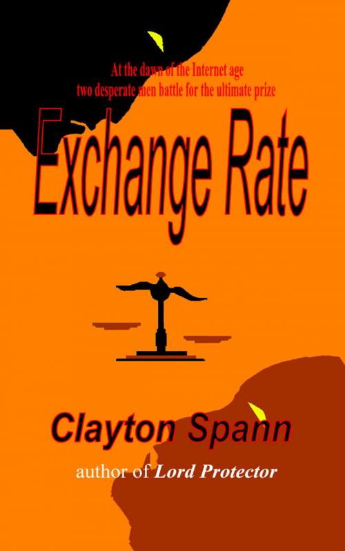 Cover of the book Exchange Rate by Clayton Spann, Clayton Spann