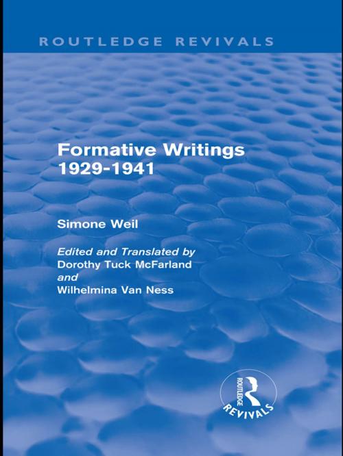 Cover of the book Formative Writings (Routledge Revivals) by Simone Weil, Taylor and Francis