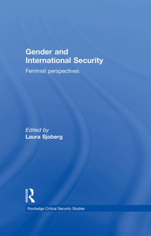 Cover of the book Gender and International Security by , Taylor and Francis