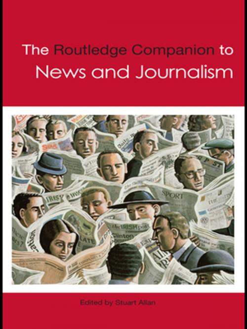 Cover of the book The Routledge Companion to News and Journalism by , Taylor and Francis