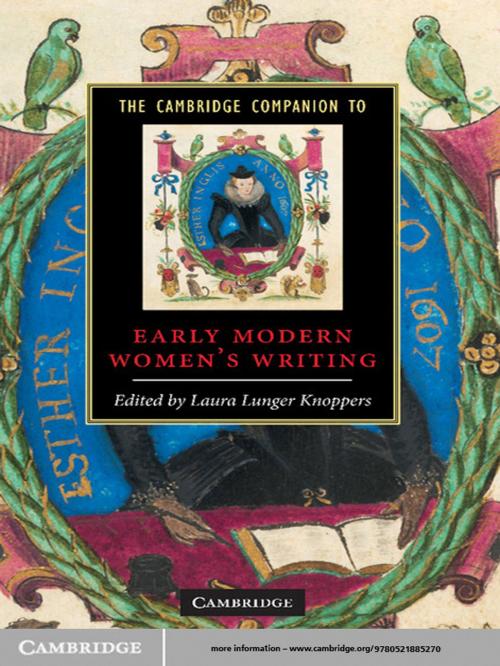 Cover of the book The Cambridge Companion to Early Modern Women's Writing by , Cambridge University Press
