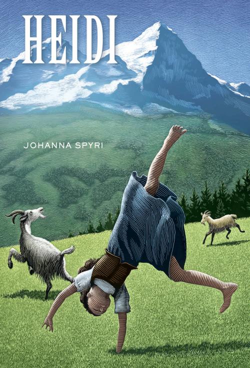 Cover of the book Heidi by Johanna Spyri, Arthur Pober, Ed.D, Sterling