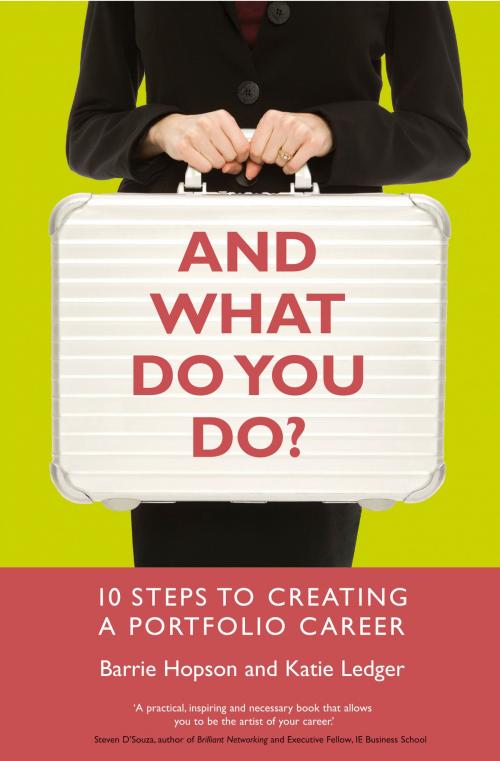 Cover of the book And What Do You Do? by Barrie Hopson, Katie Ledger, Bloomsbury Publishing