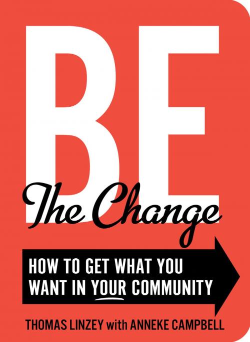 Cover of the book Be The Change by Anneke Campbell, Gibbs Smith