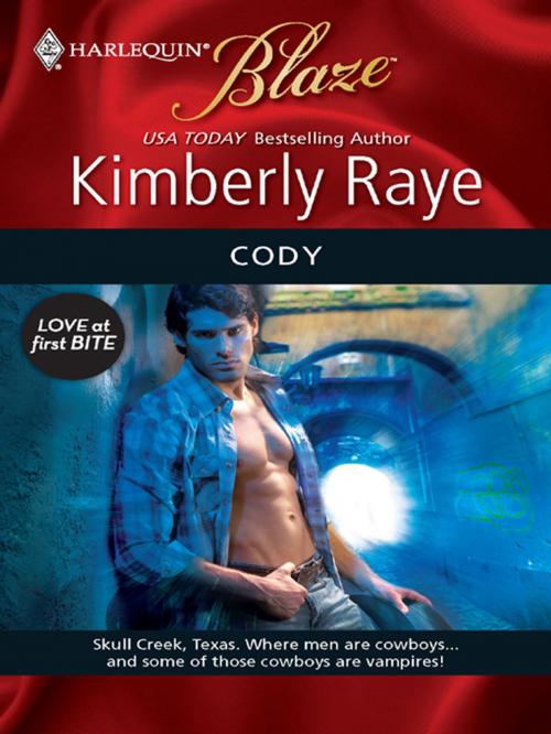 Cover of the book Cody by Kimberly Raye, Harlequin
