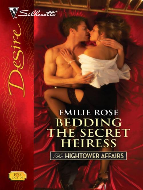 Cover of the book Bedding the Secret Heiress by Emilie Rose, Silhouette