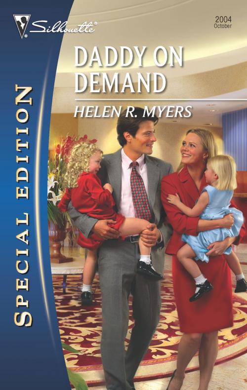 Cover of the book Daddy on Demand by Helen R. Myers, Silhouette