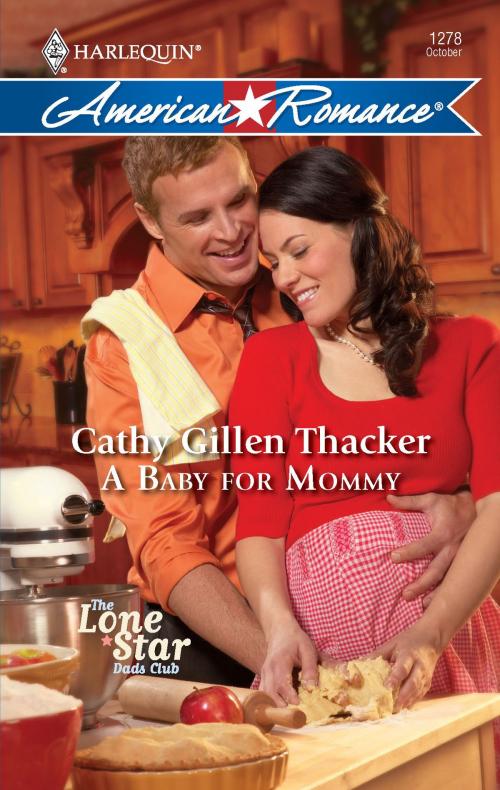Cover of the book A Baby for Mommy by Cathy Gillen Thacker, Harlequin