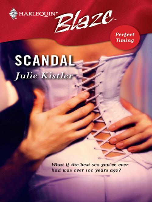 Cover of the book Scandal by Julie Kistler, Harlequin