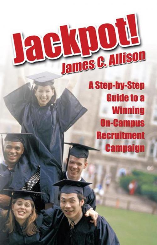Cover of the book Jackpot! by James C. Allison, Trafford Publishing