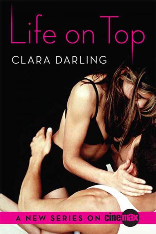 Cover of the book Life on Top by Clara Darling, St. Martin's Press