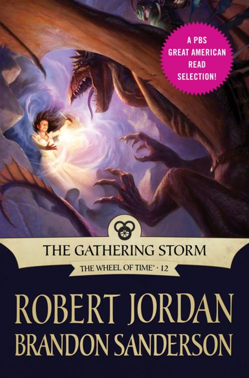 Cover of the book The Gathering Storm by Robert Jordan, Brandon Sanderson, Tom Doherty Associates