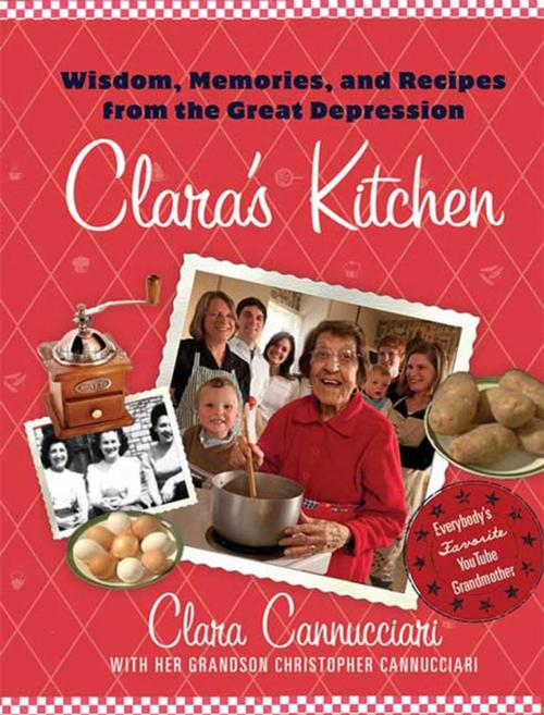 Cover of the book Clara's Kitchen by Clara Cannucciari, Christopher Cannucciari, St. Martin's Press