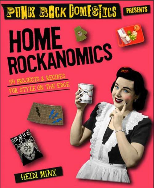 Cover of the book Home Rockanomics by Heidi Minx, St. Martin's Press