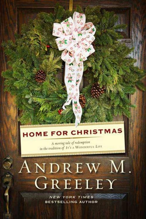 Cover of the book Home for Christmas by Andrew M. Greeley, Tom Doherty Associates