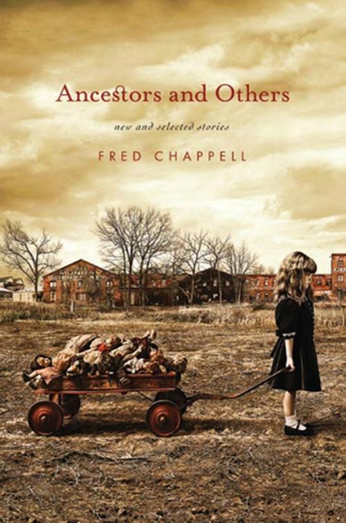 Cover of the book Ancestors and Others by Fred Chappell, St. Martin's Press