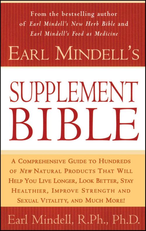 Cover of the book Earl Mindell's Supplement Bible by Carol Colman, Earl Mindell, Ph.D., Atria Books