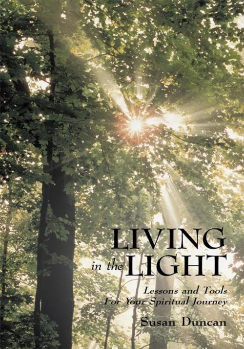 Cover of the book Living in the Light by Susan Duncan, iUniverse