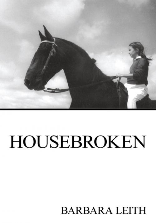 Cover of the book Housebroken by Barbara Leith, iUniverse