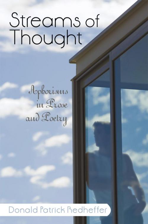 Cover of the book Streams of Thought by Donald Patrick Redheffer, iUniverse