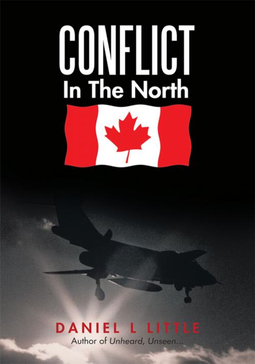 Cover of the book Conflict in the North by Daniel L Little, iUniverse