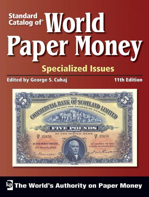 Cover of the book Standard Catalog of World Paper Money, Specialized Issues by George S. Cuhaj, F+W Media