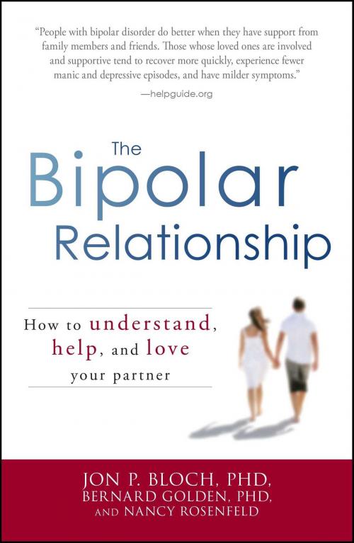 Cover of the book The Bipolar Relationship by Jon P Bloch, PhD, Bernard Golden, Nancy Rosenfeld, Adams Media