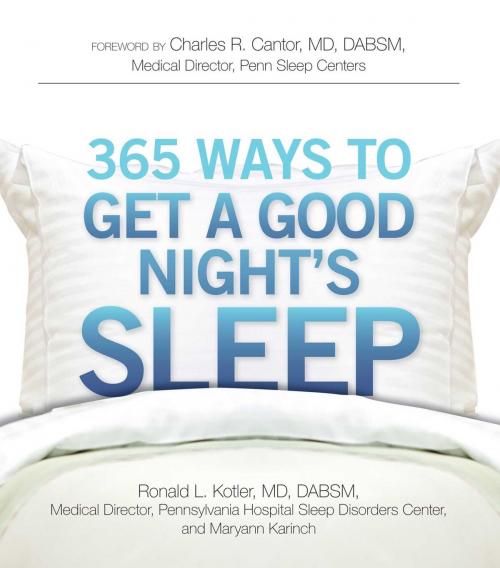 Cover of the book 365 Ways to Get a Good Night's Sleep by Ronald L Kotler, Maryann Karinch, Adams Media